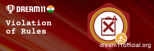 Penalties for breaking Dream11 India platform rules