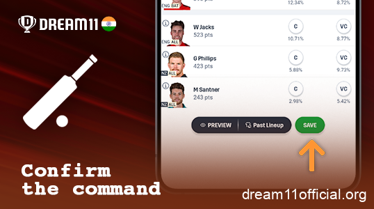 Confirm participation by selecting your fantasy cricket team on Dream11